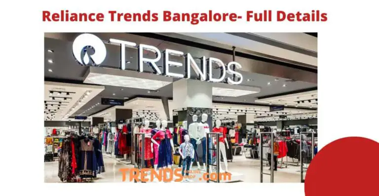 Reliance Trends Bangalore Near Me